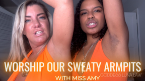 Worship our sweaty armpits - Goddess Luna Law & Miss Amy