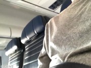 JERKING OFF AND CUMMING ON THE PLANE (REAL PUBLIC)