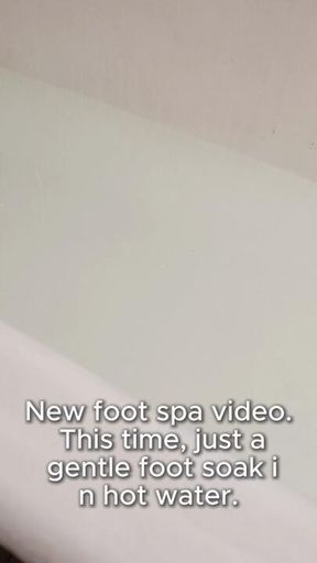 Foot spa, no cut, real time