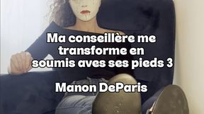 Ma conseillère me transforme en soumis avec ses pieds 3