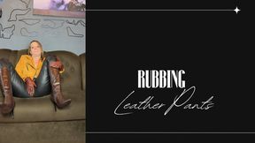 leather pants rubbing play