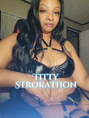 Titty Strokathon