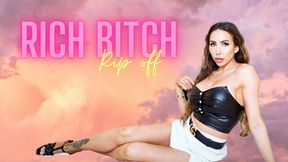 Rich bitch rip off