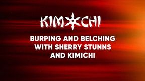 Burping and Belching with Sherry Stunns and Kimichi - WMV