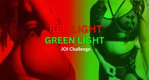 RED LIGHT, GREEN LIGHT: JOI Challenge