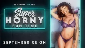 September Reign in September Reign - Super Horny Fun Time