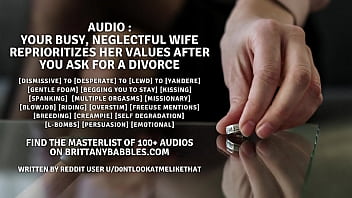 Audio: Your Busy, Neglectful Wife Reprioritizes Her Values After You Ask for a Divorce