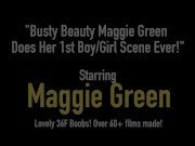 Busty Beauty Maggie Green Does Her 1st Boy/Girl Scene Ever!