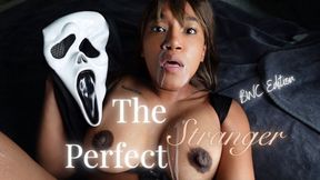 Perfect Stranger BWC Edition The Misogynistic Stalker, Interracial Taboo Roleplay