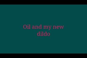 Fucking My Oiled Pussy