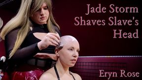 Jade Storm Shaves Slave's Head