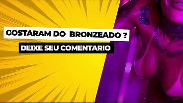 Cheguei do bronze e tive que registrar esse delicioso banho, iria gozar para voc&ecirc_s, mas algu&eacute_m ligou e cancelou o v&iacute_deo.N&atilde_o liguem no WhatsApp