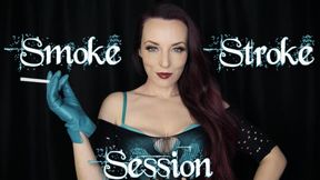 Smoke & Stroke Session