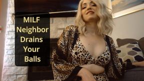 Hot MILF Neighbor Drains Your Balls