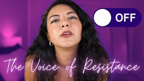 Turn Off the Voice of Resistance