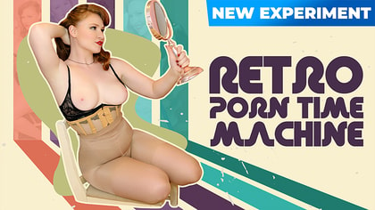 Concept: Retro Porn Time Machine