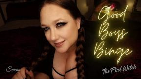 Good Boys Binge for Serena the Pixel Witch ~ Findom Paypig ~ 1080p HD