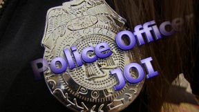 Police Officer JOI