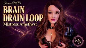 Brain Drain Loop | Mesmerize Video by Mistress Amethyst