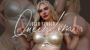 Loser Funded Queendom - August 2025
