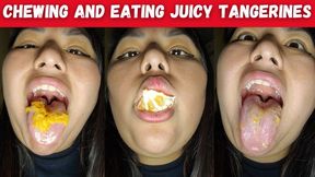 Chewing and eating juicy tangerines
