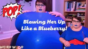 Blowing Her Up Like a Blueberry Til She Pops! - WMV