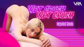 Crystal Rush: Wet Crush