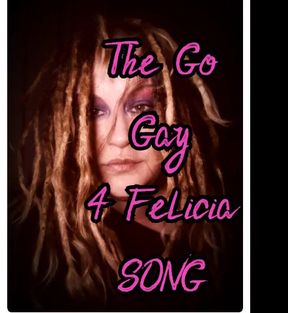 AUDIO ONLY - The go gay for Felicia song