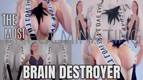 The most fulminating brain destroyer