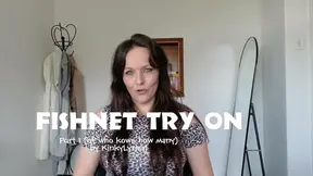 Fishnet Try on - Part 1 Non Nude