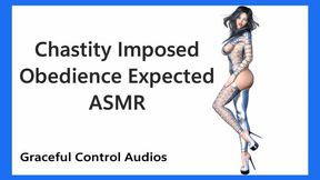 Chastity Imposed Obedience Expected ASMR - ASMR - Graceful Control Audios