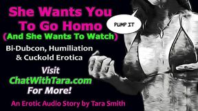 Audio Only - she wants you to go homo and she wants to watch!