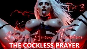 Hellish Aroma Trapdoor Part 3