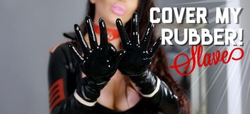 Cover my Rubber, Slave