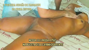 MINHA ESPOSA E O MASSAGISTA-P/1. massageando a buceta (1&bull_ Sess&atilde_o)