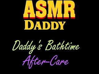 Daddy's Bathroom Time Aftercare , Gentle Audio Only , Soft Daddy, ASMR