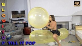 Blow it up till it pop