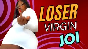 Virgin Loser Joi