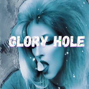 Glory hole