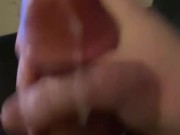 Maturbate with pre cum.  Finished off with a large load