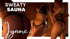 Sweaty Sauna IGNORE