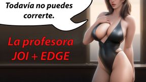 Spanish JOI - La profesora edge y sus alumnas.