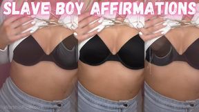Slave Boy Affirmations