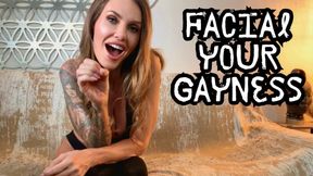 Facial Your Gayness