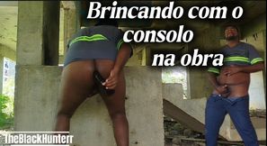 In construction playing with my big ass