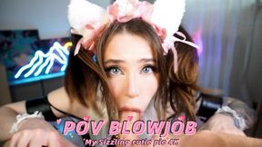 POV BLOWJOB My Sizzling Cutie Pie 4K