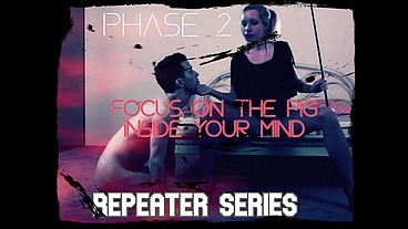 Phase 2 focus on the pig inside your mind by Goddess LANA