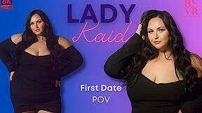 First Date With Lady Kaid