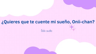 Let me tell you something, oniichan (HOT Audio)