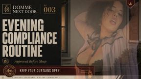 Domme Next Door EP. 3 - Approved Evening Routine "A late-night conditioning ritual"